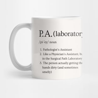 P.A. Pathologist’s Assistant Funny Dictionary Definition Mug